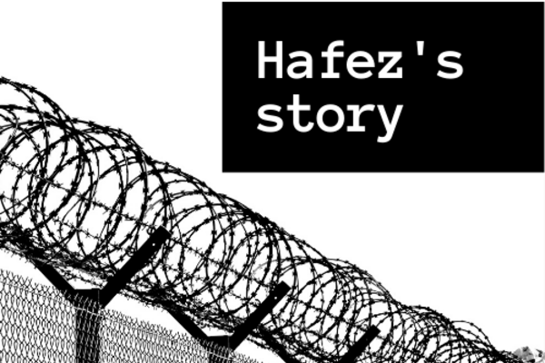 greyscale image of circular barbed wire and fence with a black box in the top right corner that reads 'Hafez's story'