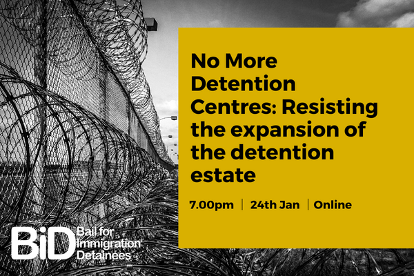 the right hand side with the details of our latest webinar. it reads 'no more detention centres: resisting the expansion of the detention estate' and 7:00pm | 24th Jan | Online in smaller text just below it. 