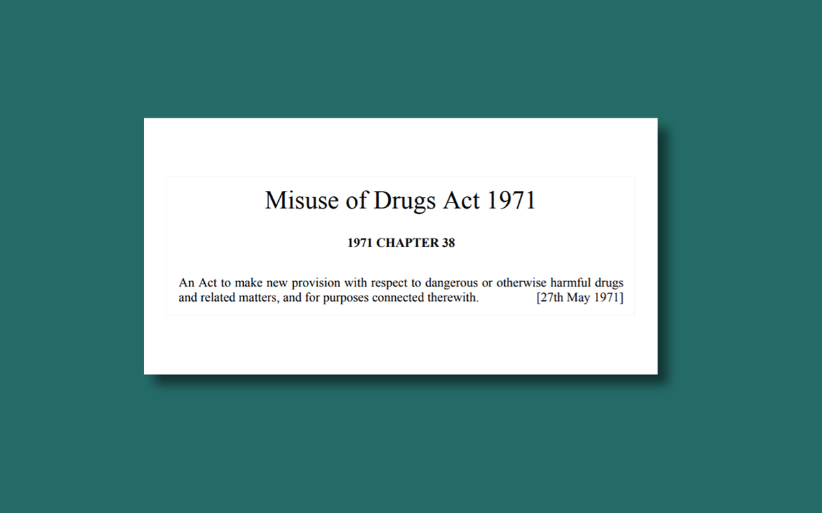 Misuse Of Drugs Act 1971 | Cannabis Trades Association