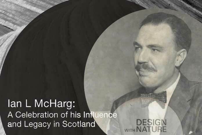 Ian McHarg Landscape Architecture Exhibition | Irish Landscape Institute