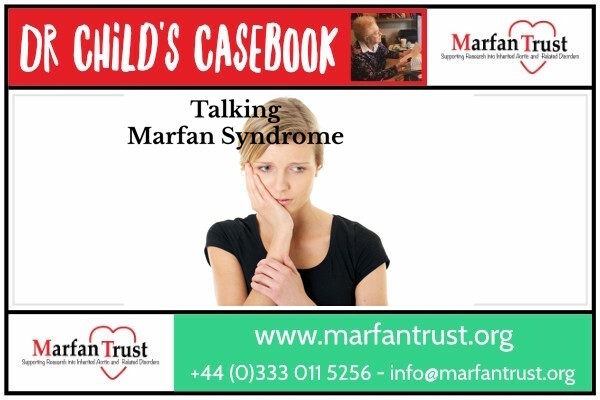 Dr Child's Casebook: Talking Marfan Syndrome | Marfan Trust