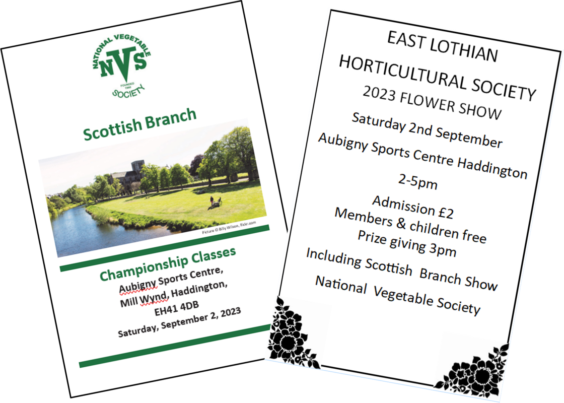 Scottish Branch Champs & East Lothian Hort. Society Show schedules