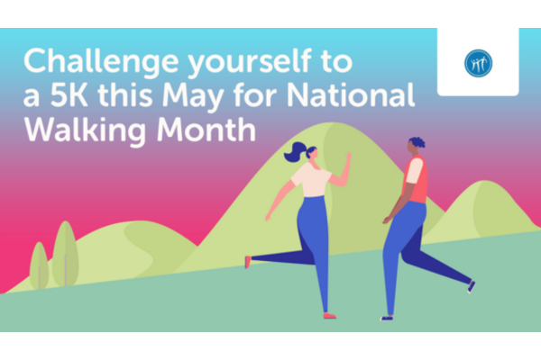 Walk 5k in May for National Walking Month